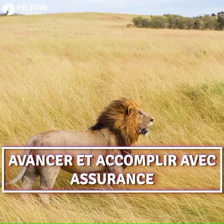 ASSURANCE clé de la conquête et de laccomplissement