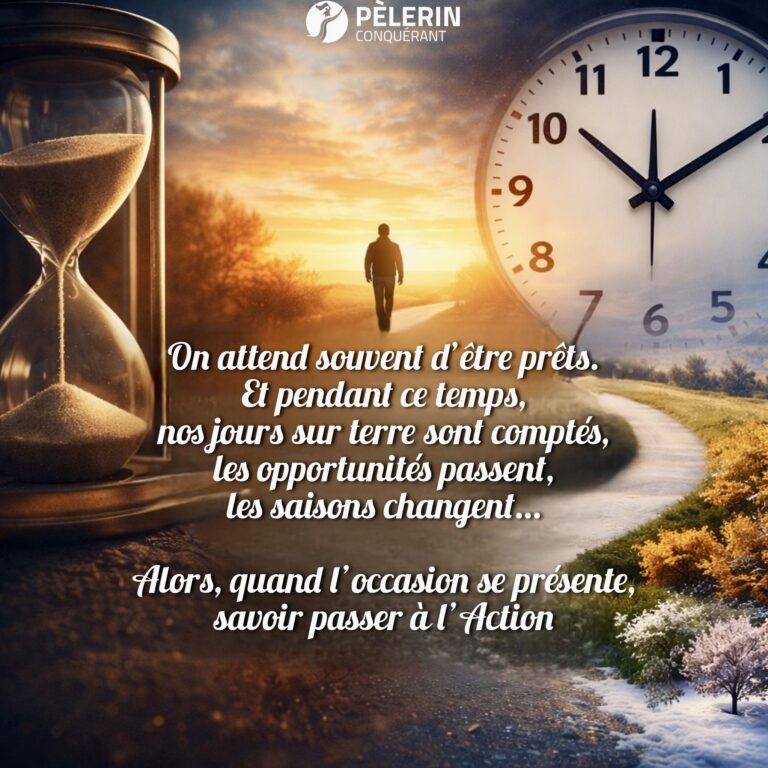 Saisir les opportunités divines en attendant d’être prêts